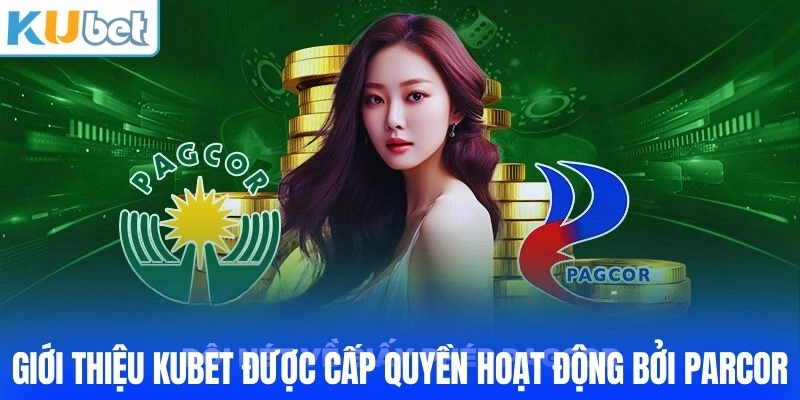 Giới thiệu KUBET được cấp quyền hoạt động bởi PARCOR